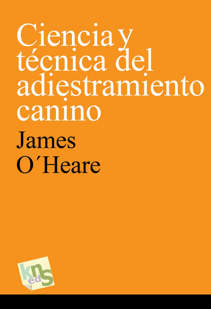 Libro Ciencia Y Técnica Del Adiestramiento Canino: Ciencia y técnica del adiestramieinto canino ofrece una guía de los p