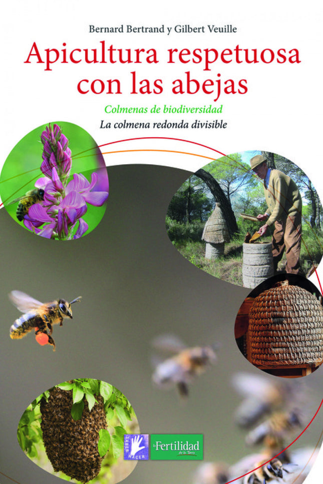 Apicultura Respetuosa Con Las Abejas
