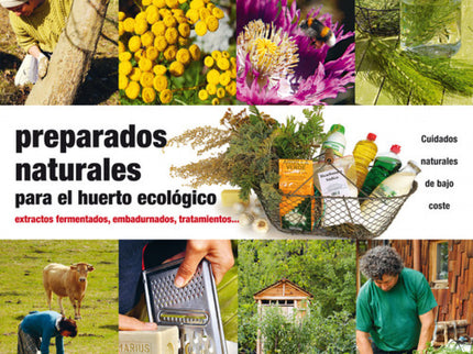 Preparados Naturales Para El Huerto Ecologico