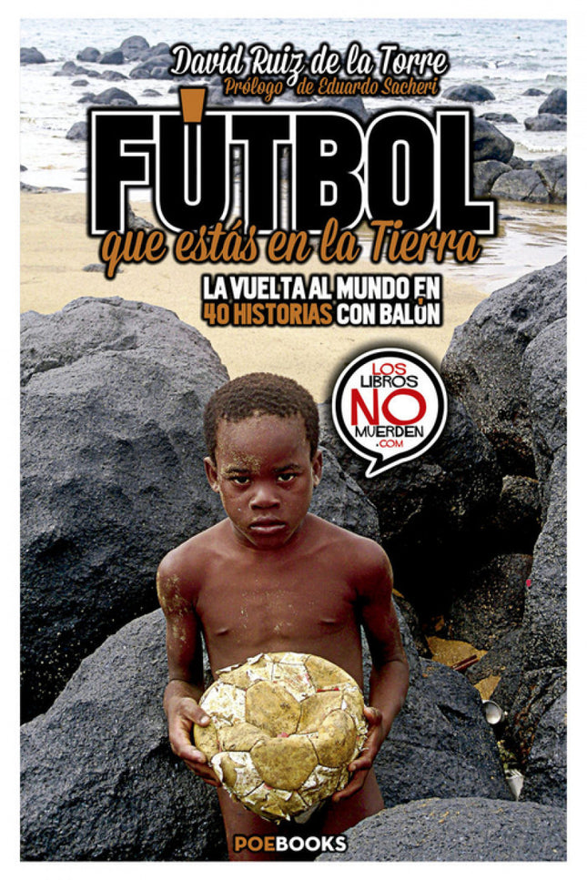 Libro Fútbol Que Estás En La Tierra: David Ruiz nos descubrirá cómo Gandhi pulió su revolución pacífica sirviéndose de u