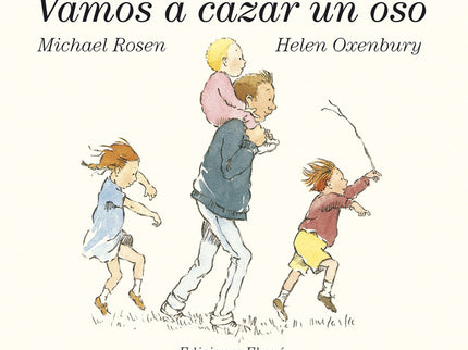 Vamos A Cazar Un Oso