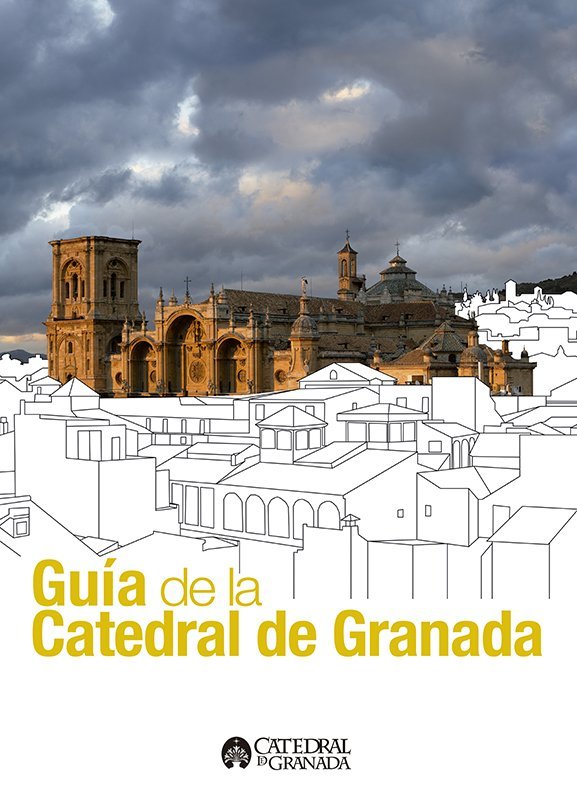 Guía de la Catedral de Granada - Pedro Salmerón Escobar - Tapa blanda