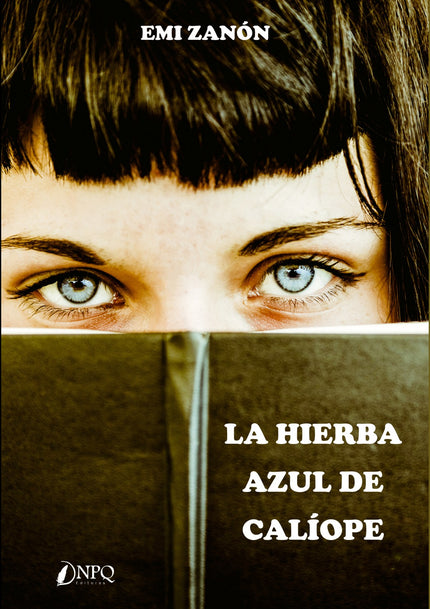 Libro La Hierba Azul De Caliope: .