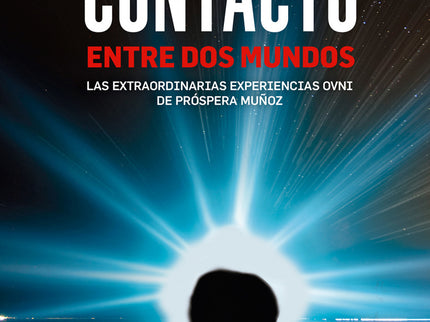 Libro Contacto Entre Dos Mundos: Este es uno de los libros más esperados por los aficionados al mundo de los OVNIs. Rela