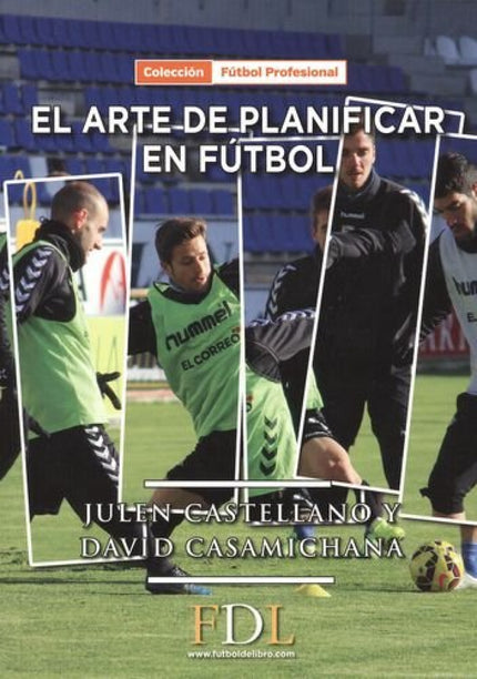 Libro El Arte De Planificar En Fútbol: .