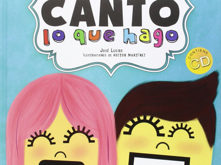 Libro Canto Lo Que Hago: .