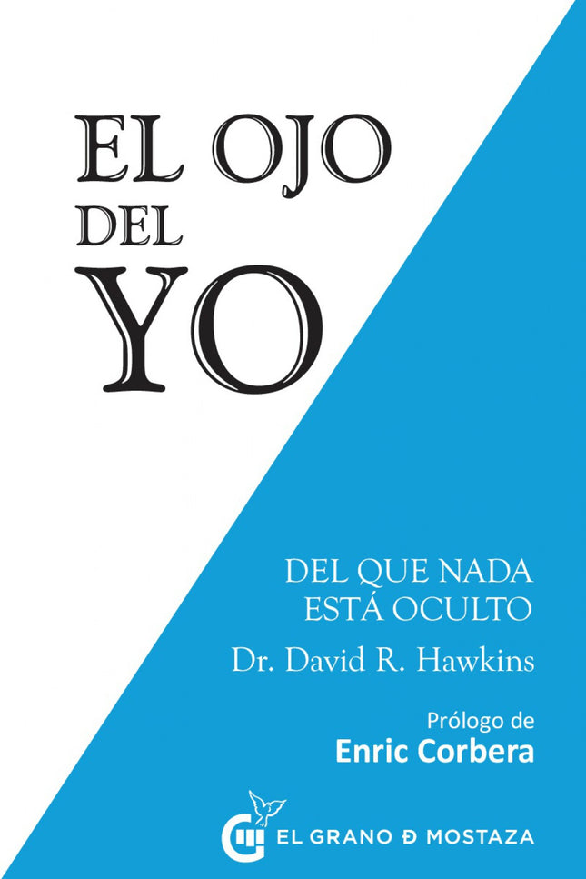 El ojo del yo - David R. Hawkins - TAPA BLANDA O BOLSILLO
