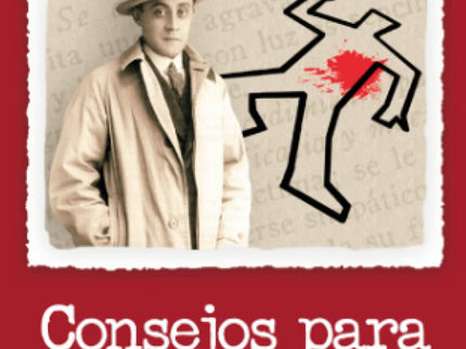 Libro Consejos Para Asesinos Y Otros Escritos De Humor: El Jardiel más vanguardista, disparatado y gamberro es el que pu