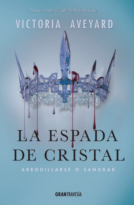 Libro La Espada De Cristal: «Si soy una espada, soy una espada hecha de cristal, y siento cómo comienzo a romperme en pe