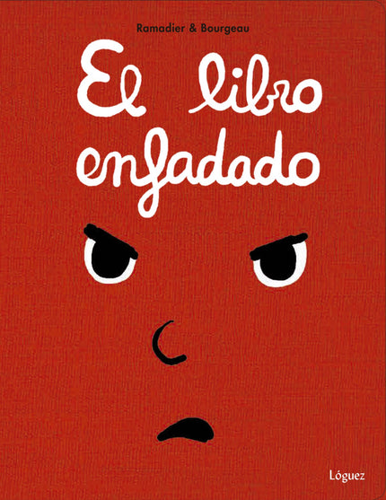 Libro El Libro Enfadado: Tras 'El libro que duerme' llega 'El libro enfadado'. íTan enfadado que está rojo! Pero, afortu