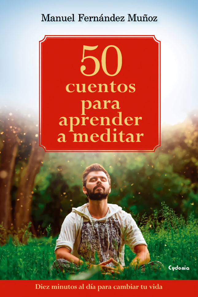 50 Cuentos Para Aprender A Meditar