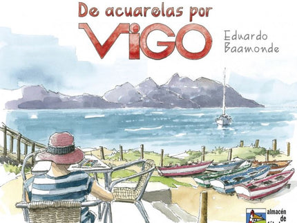 De Acuarelas Por Vigo