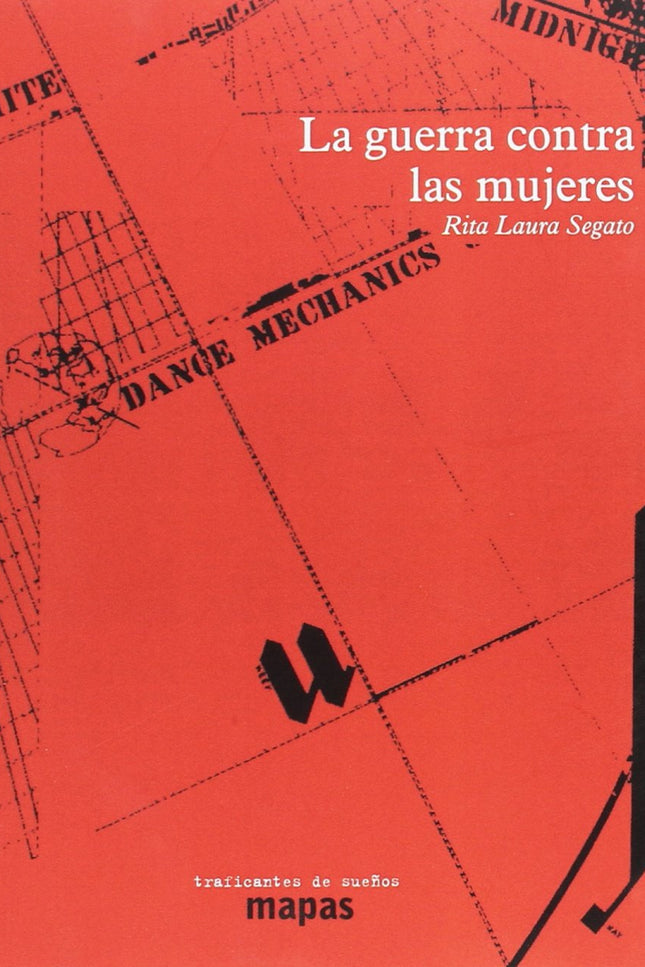 La Guerra Contra Las Mujeres