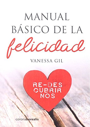 Libro Manual Básico De La Felicidad: .
