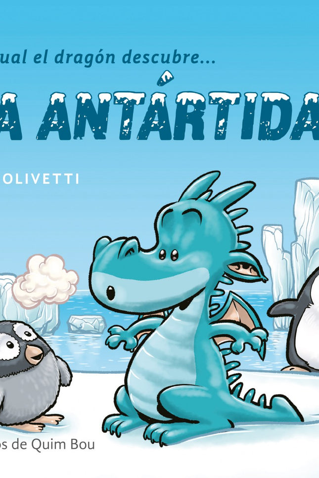 Libro Pascual El Dragón Descubre...la Antartida: .