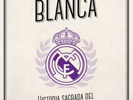 Libro Biblia Blanca, La: Una crónica del nacimiento, la muerte y la resurrección del Real Madrid y una fotografía del paisaje mental de sus seguidores.El Real Madrid tiene más de 150 millones de seguidores en las redes sociales. Su estandarte: una camiseta blanca.
