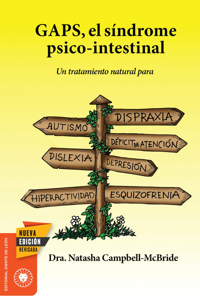 Libro Gaps, El Síndrome Psico-intestinal: . Miles de personas en el mundo han cambiado su vida con el protocolo GAPS (po