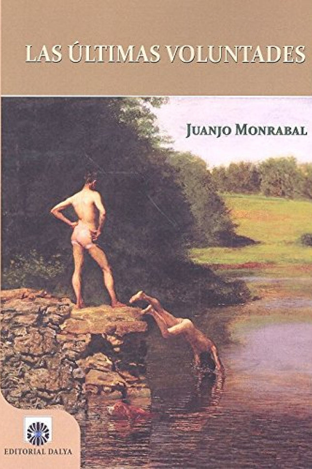 Libro Las últimas Voluntades: El título de la impactante novela de Juanjo Monrabal alude al registro notarial de sus tes