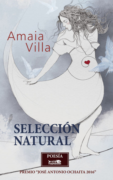 Libro Selección Natural: Cuando cae en tus manos un libro como éste, tienes la sensación de haber encontrado 'la aguja en el pajar'. Esta Selección natural de la poeta Amaia Villa, es para mí esa aguja preciosa, afilada y precisa, brillante y certera.