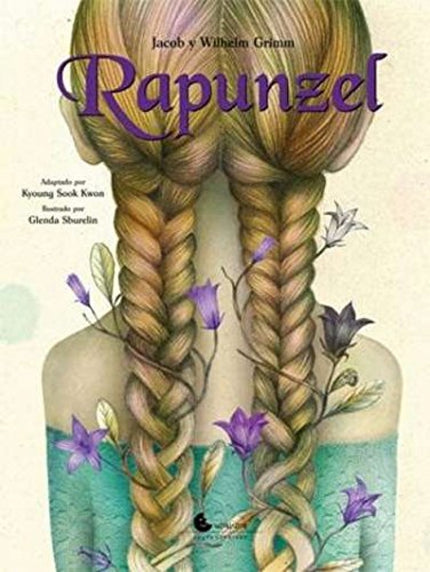 Libro Rapunzel: Rapunzel, la joven de largo cabello dorado, se encuentra encerrada en una torre. Un príncipe que pasa po