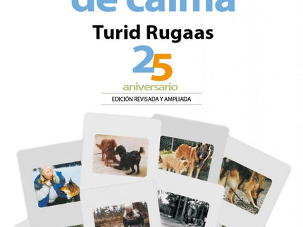 El Lenguaje De Los Perros. Las Señales De Calma