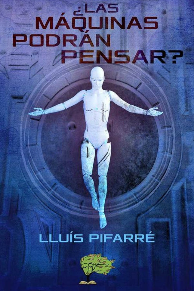 Libro ¿las Máquinas Pueden Pensar?: .