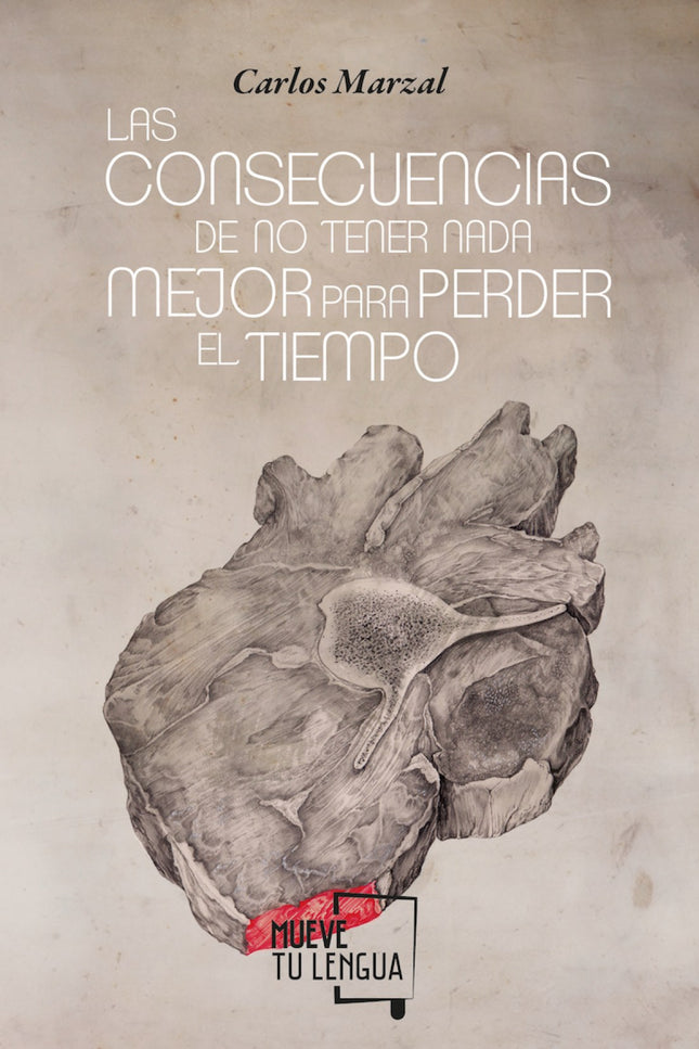 Libro Las Consecuencias De No Encontrar Nada Mejor Para Perder Tiempo: La esperanza es la mitad de la aspirina. Hay amor