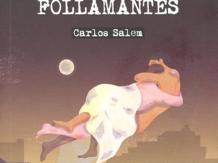 Portada del libro La Rebelion De Los Follamantes