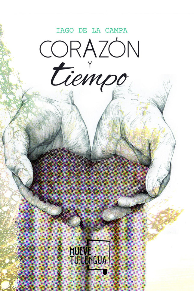 Libro Corazón Y Tiempo: Con su opera prima, Viajes a Kerguelen publicada por MueveTuLengua (antigua Frida Ediciones), el