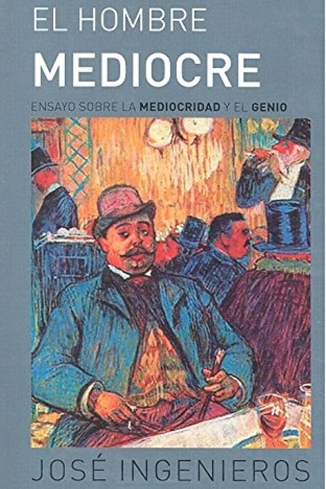 El Hombre Mediocre