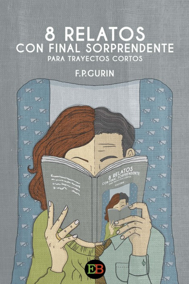 Libro 8 Relatos Con Final Sorprendente Para Trayectos Cortos: '8 relatos con final sorprendente: ''Falso policía''.