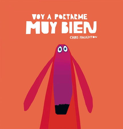 Libro Voy A Portarme Muy Bien: Simón quiere ser el mejor perro del mundo. Va a portarse muy bien.