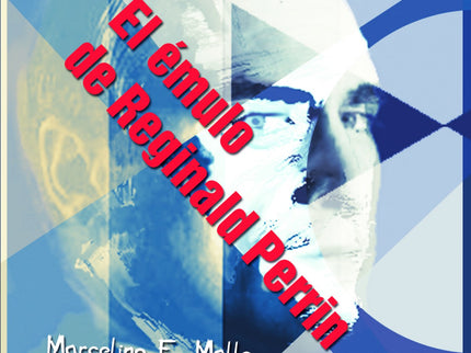 Libro El Emulo De Reginald Perrin: Camilo López, influyente industrial hecho a sí mismo, parece sufrir una dolencia ment