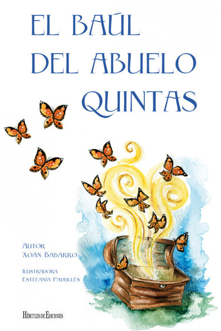 Libro El Baúl Del Abuelo Quintas: Me acostumbré a ver aquel cofre antiguo abandonado en un lugar inaccesible de la habit