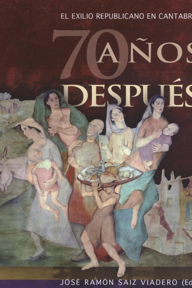 Libro El Exilio Republicano En Cantabria: .
