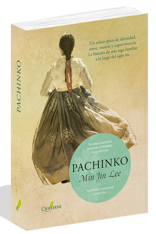Libro Pachinko: En una pequeña aldea de pescadores a la orilla del mar del Este, un hombre tullido se casa con una mucha