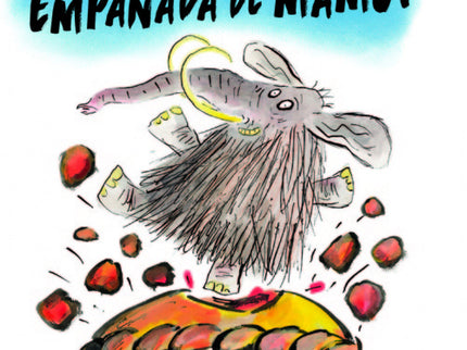 Libro Empanada De Mamut: Harto de comer guisos de cardos y masticar hoja picada, Gor, un cavernícola flaco y desmelenado