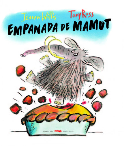 Libro Empanada De Mamut: Harto de comer guisos de cardos y masticar hoja picada, Gor, un cavernícola flaco y desmelenado