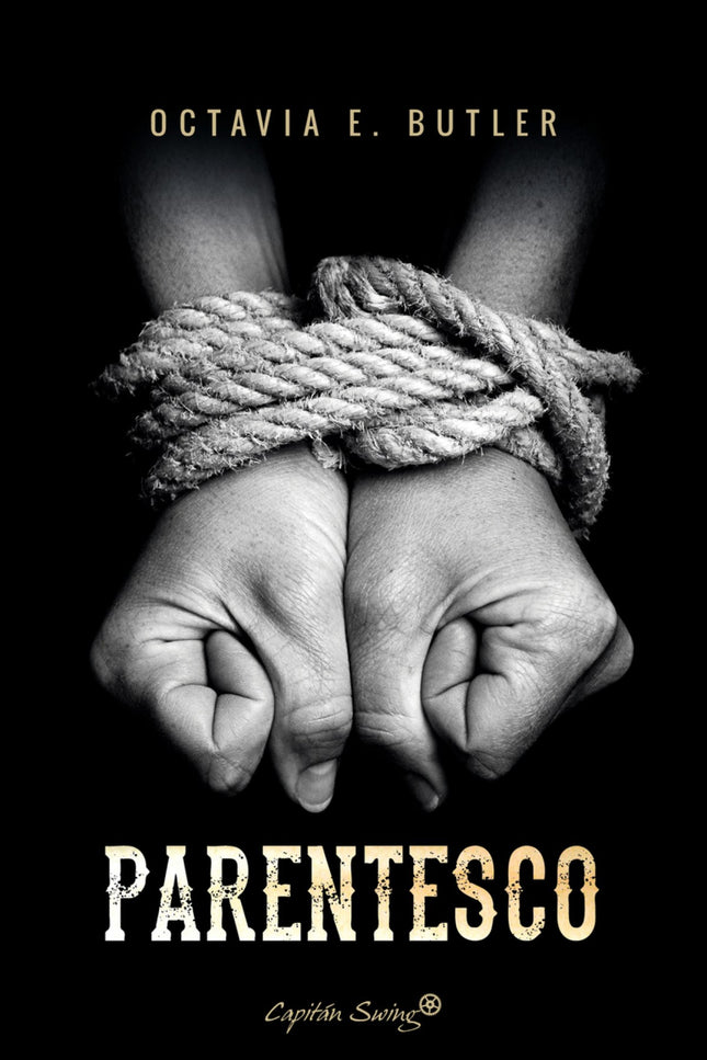 Libro Parentesco: La obra más famosa de Butler, aclamada por la crítica, cuenta la historia de Dana, una joven negra que