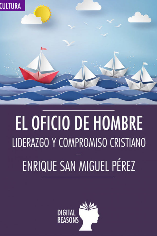 Libro El Oficio Del Hombre: .