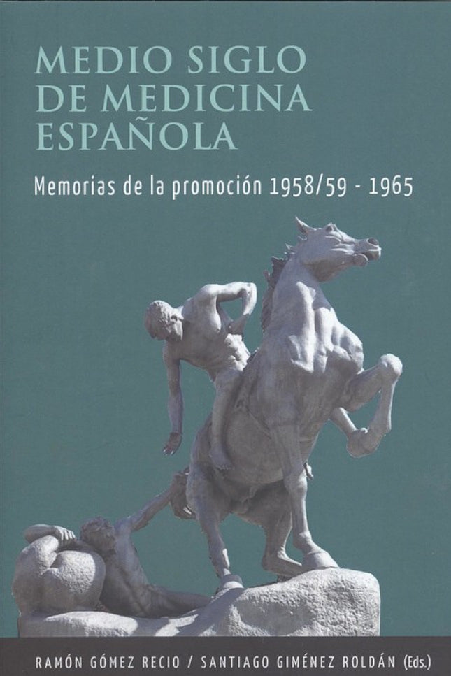 Libro Medio Siglo De Medicina Española: .