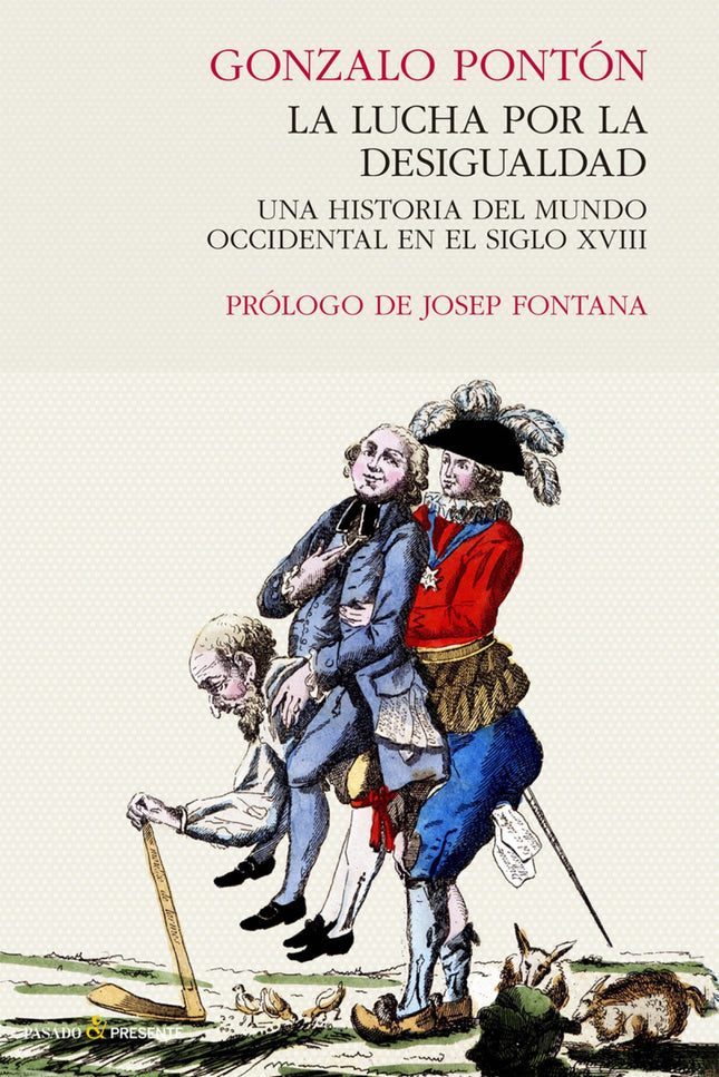 La lucha por la desigualdad - Gonzalo Ponton - RUSTICA