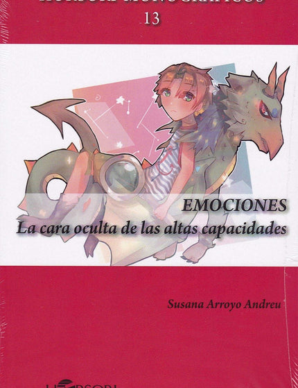 EMOCIONES. La cara oculta de las altas capacidades - Susana Arroyo Andreu - LIBRO EN OTRO FORMATO
