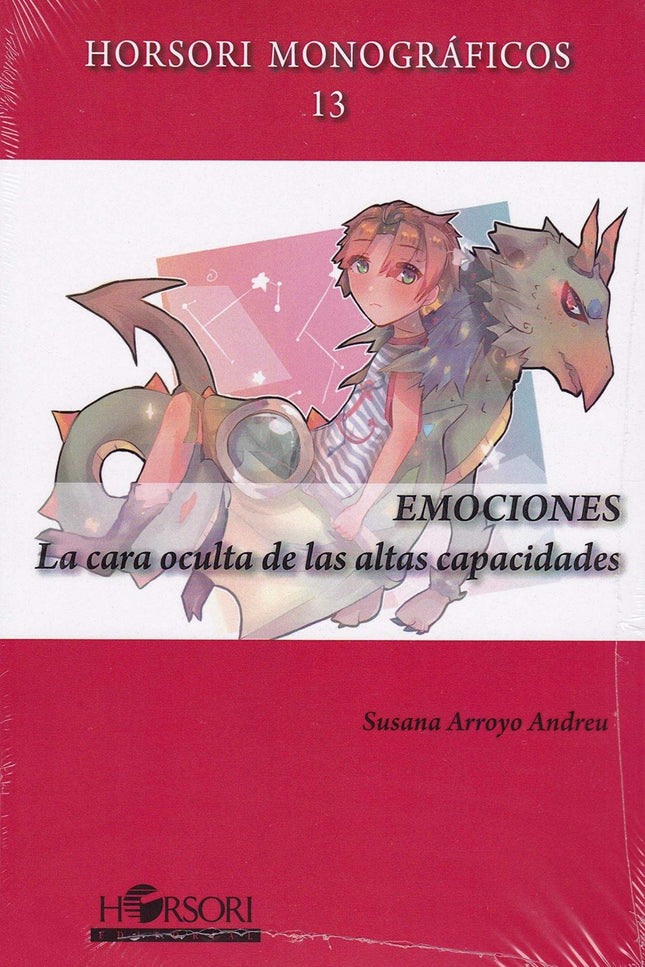 EMOCIONES. La cara oculta de las altas capacidades - Susana Arroyo Andreu - LIBRO EN OTRO FORMATO