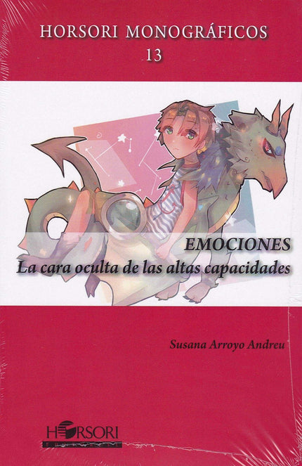 EMOCIONES. La cara oculta de las altas capacidades - Susana Arroyo Andreu - LIBRO EN OTRO FORMATO