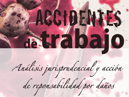 Accidentes de trabajo - José Sánchez Pérez - Tapa blanda