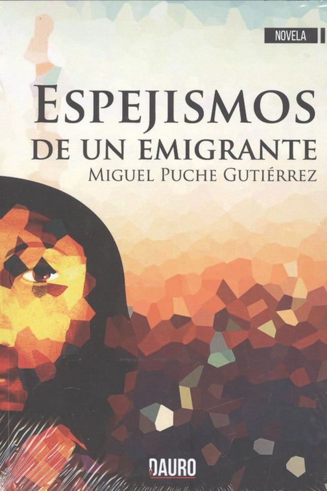 Libro Espejismos De Un Emigrante: .