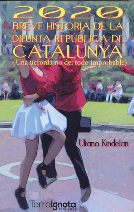 Portada del libro 2020 Breve Historia De La Difunta República De Catalunya