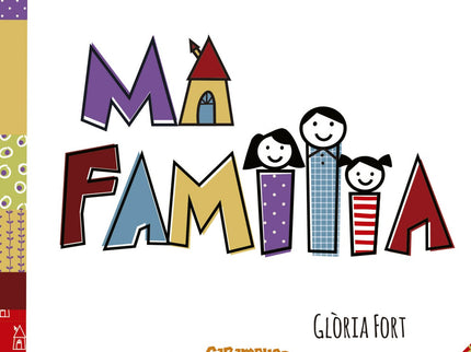Libro Mi Familia: Todos tenemos una familia y todas son diferentes. Conocerlo es entenderlo, y los más pequeños viven esta gran diversidad con normalidad, pero algunos también con algunas dudas.