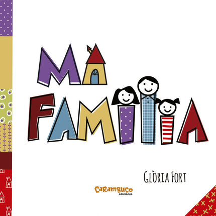 Libro Mi Familia: Todos tenemos una familia y todas son diferentes. Conocerlo es entenderlo, y los más pequeños viven esta gran diversidad con normalidad, pero algunos también con algunas dudas.